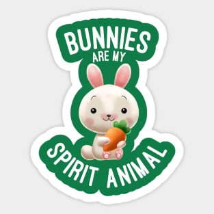 Bunnies Are My Spirit Animal Bunny Lovers Gift Sticker